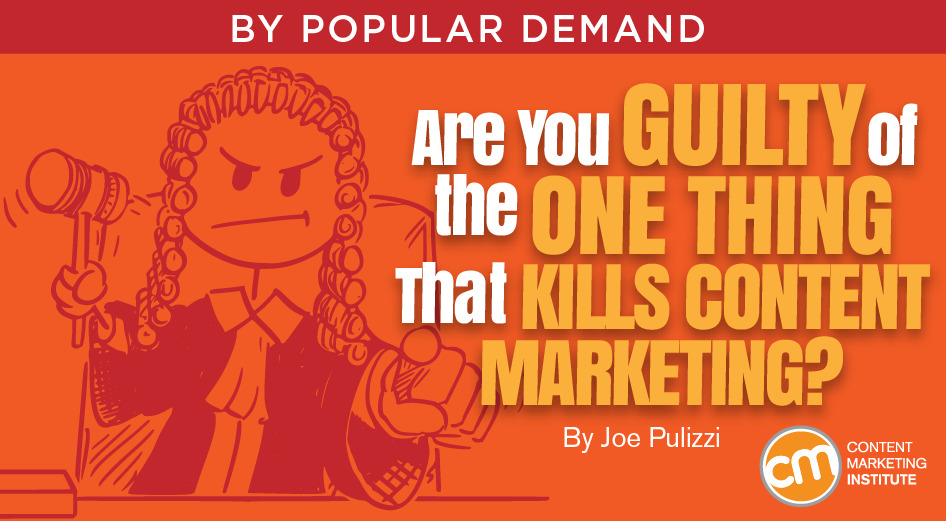 bpd-one-thing-kills-content-marketing
